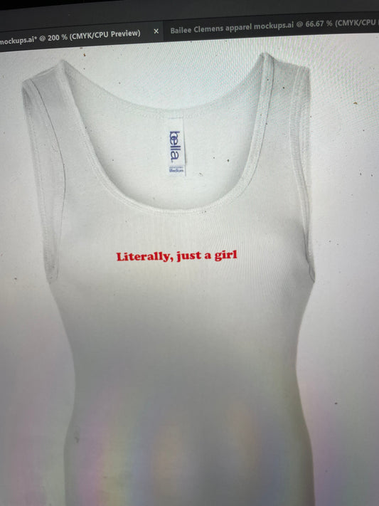 Literally just a girl